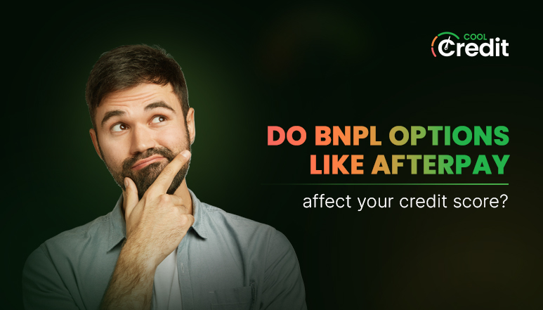 Do BNPL Options Like Afterpay Affect Your Credit Score
