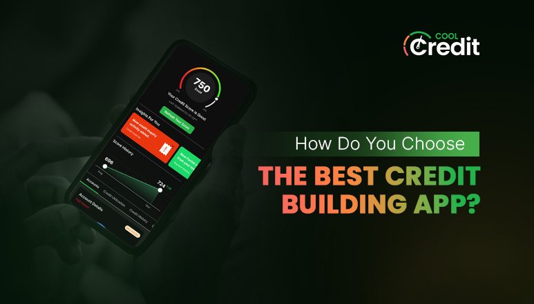 How Do You Choose The Best Credit Building App